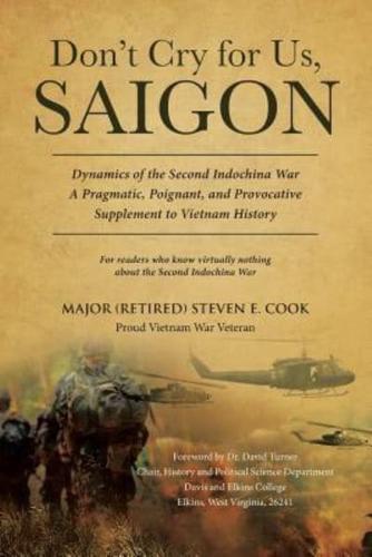 Don't Cry For Us, Saigon