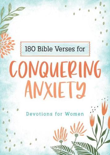 180 Bible Verses Conqureing Anxiety