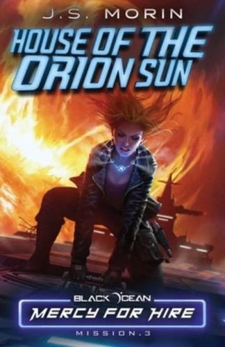 House of the Orion Sun