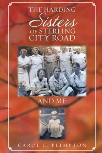 The Harding Sisters of Sterling City Road And Me