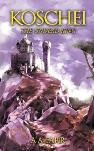 Koschei: The Undead King