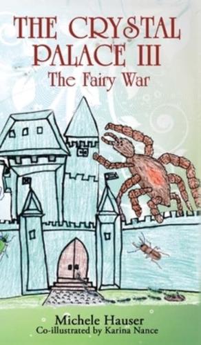 Crystal Palace III: The Fairy War