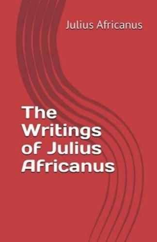 The Writings of Julius Africanus