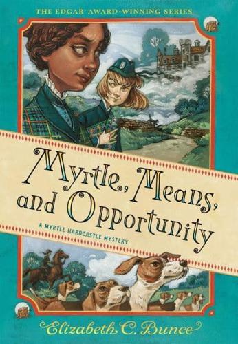 Myrtle, Means, and Opportunity