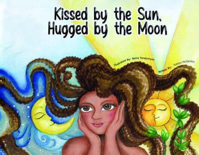 Kissed by the Sun, Hugged by the Moon