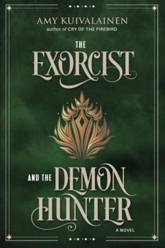 The Exorcist and the Demon Hunter