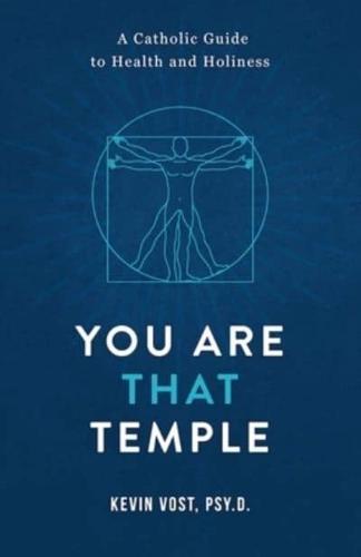 You Are That Temple!