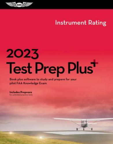 2023 Instrument Rating Test Prep Plus