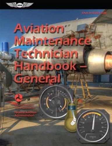 Aviation Maintenance Technician Handbook--General (2023)