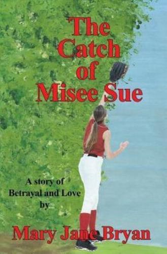 The Catch of Misee Sue