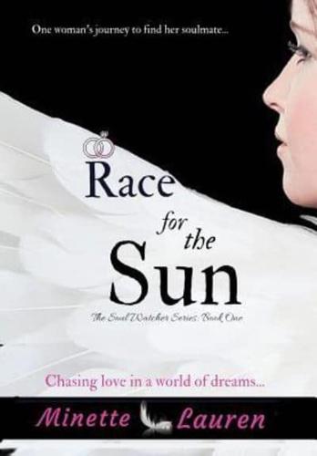 Race for the Sun: The Soul Watcher Series ~ Book 1