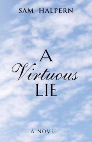 A Virtuous Lie