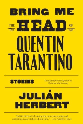 Bring Me the Head of Quentin Tarantino