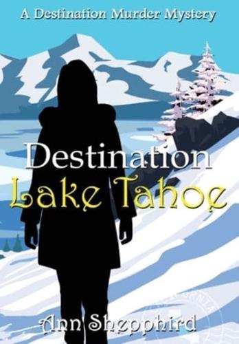 Destination Lake Tahoe