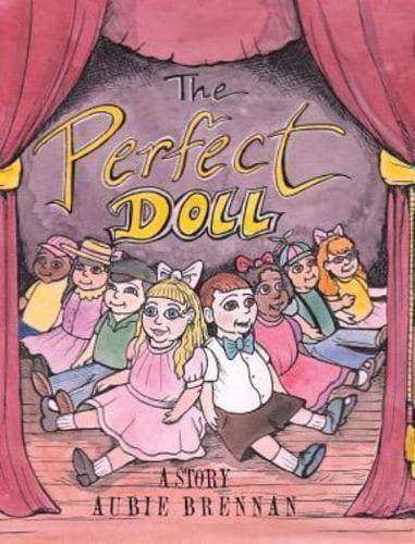 The Perfect Doll: A Story