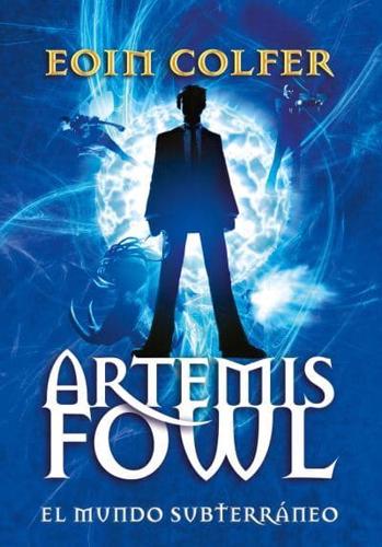 Artemis Fowl: El Mundo Subterráneo / Artemis Fowl