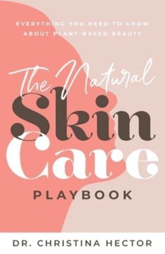 The Natural Skin Care Playbook?