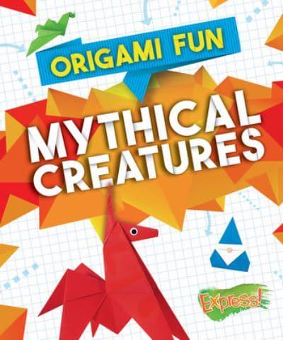 Origami Fun: Mythical Creatures
