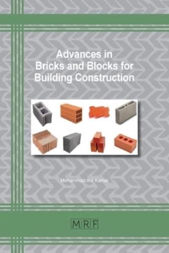 Advances in Bricks and Blocks for Building Construction