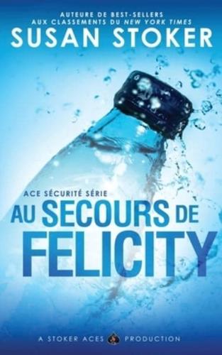 Au Secours De Felicity