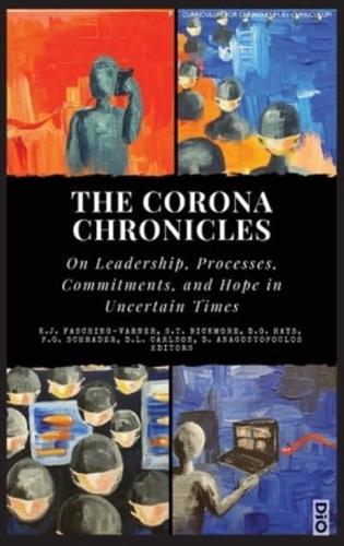 The Corona Chronicles: On Leadership, Processes, Commitments, and Hope in Uncertain Times