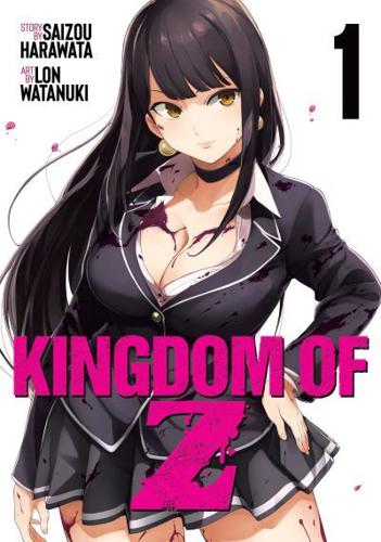 Kingdom of Z. Vol. 1