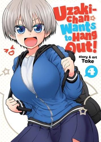Uzaki-Chan Wants to Hang Out!. Vol. 4