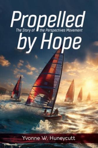 Propelled by Hope