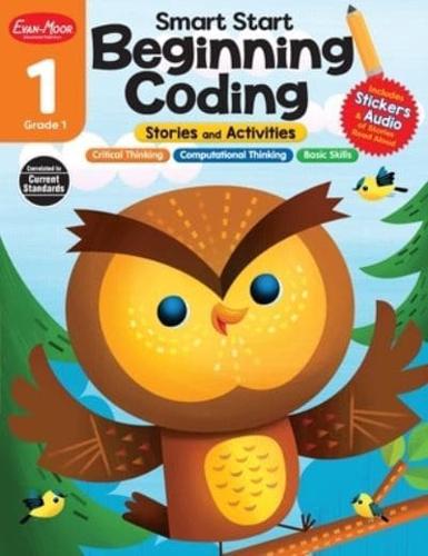 Smart Start: Beginning Coding Stories and Activities, Grade 1 Workbook