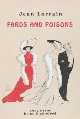 Fards and Poisons