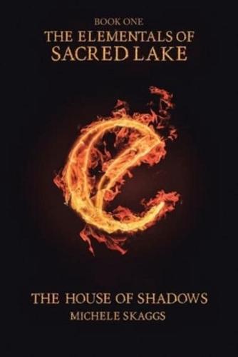 The House of Shadows: Book One