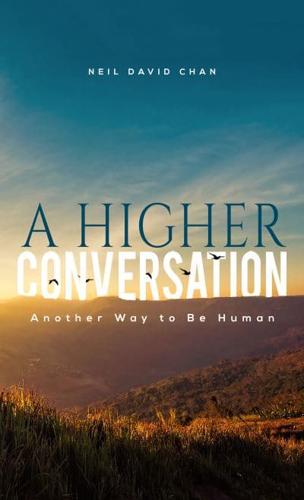 A Higher Conversation