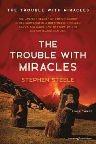 The Trouble with Miracles