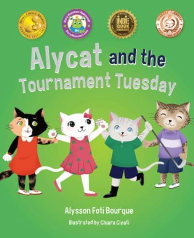 Alycat and the Tournament Tuesday