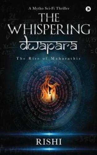 The Whispering Dwapara