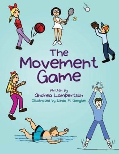 The Movement Game: New Edition