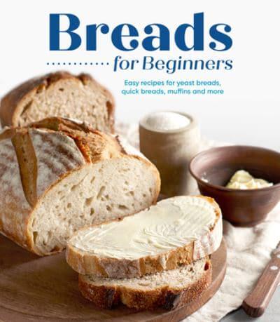Breads for Beginners