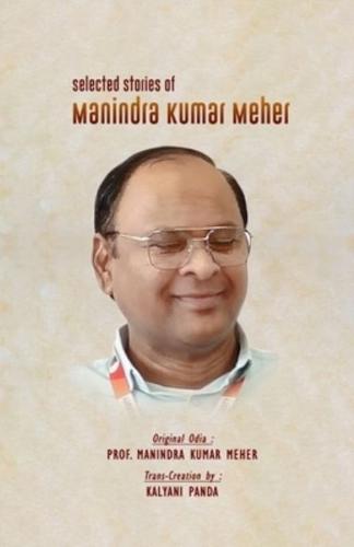 Selected Stories of Manindra Kumar Meher