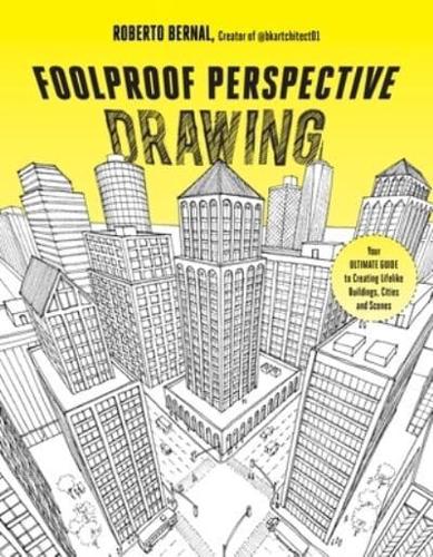 Foolproof Perspective Drawing