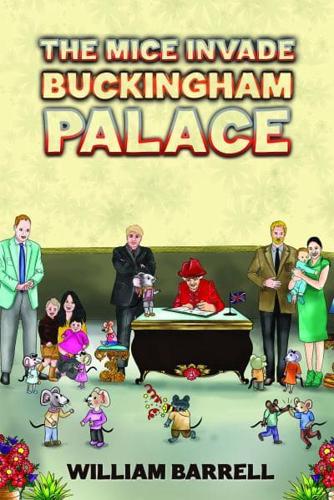 The Mice Invade Buckingham Palace