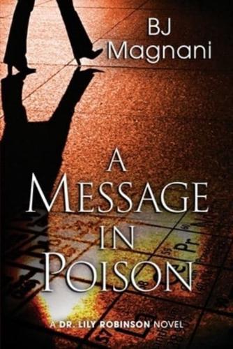 A Message in Poison: A Dr. Lily Robinson Novel