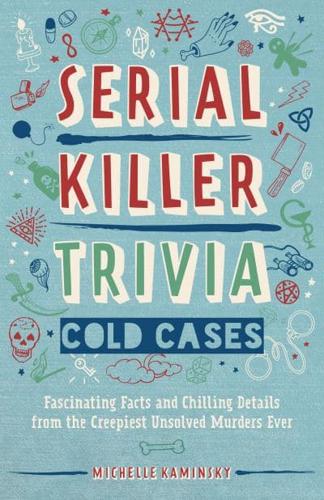 Serial Killer Trivia