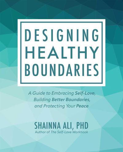 Designing Healthy Boundaries