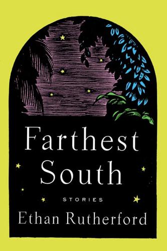 Farthest South and Other Stories