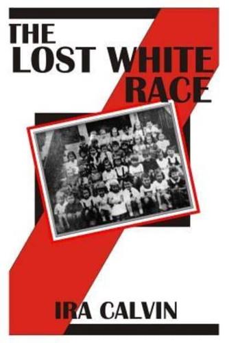 The Lost White Race