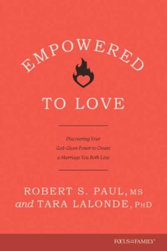 Empowered to Love