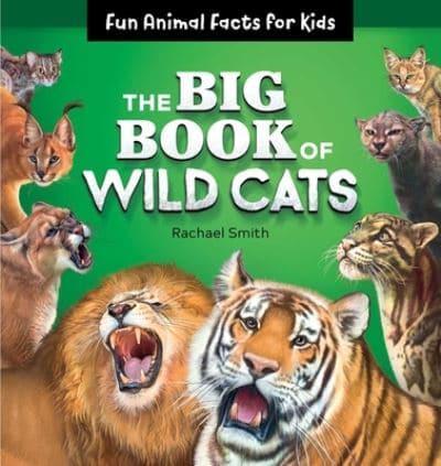 The Big Book of Wild Cats