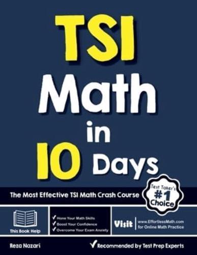 TSI Math in 10 Days: The Most Effective TSI Math Crash Course