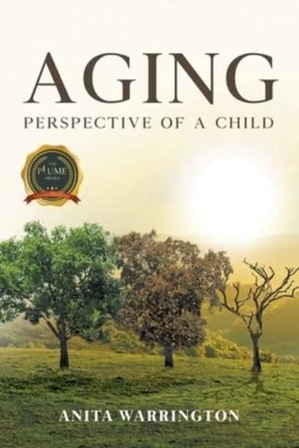 AGING Perspective of a Child