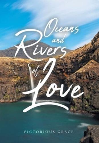 Oceans and Rivers of Love